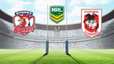 S2022 E1: Sydney Roosters at St. George Illawarra Dragons