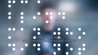 The Blind Man Who Did Not Want to See Titanic