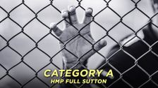 Category A: HMP Full Sutton
