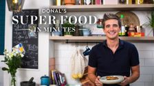 Donal's Super Food In Minutes