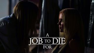 A Job to Die For