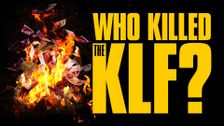 Who Killed the KLF?