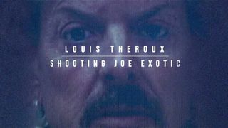 Louis Theroux: Shooting Joe Exotic