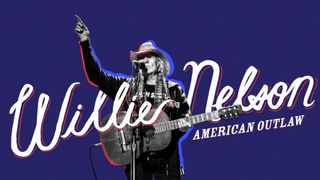 Willie Nelson: American Outlaw