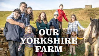 Our Yorkshire Farm