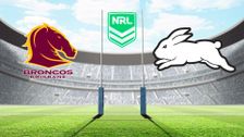 Brisbane Broncos vs South Sydney Rabbitohs