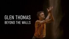 Glen Thomas - Beyond The Walls