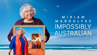 Miriam Margolyes: Impossibly Australian