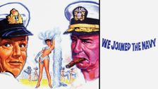 We Joined the Navy