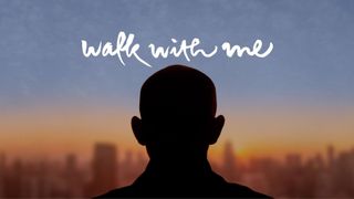 Walk With Me