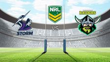 S2022 E18: Melbourne Storm vs Canberra Raiders