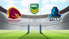 S2022 E12: Brisbane Broncos vs Gold Coast Titans