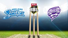 Adelaide Strikers vs Hobart Hurricanes