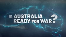 Is Australia Ready for War?