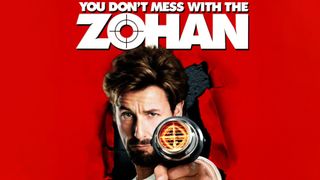 You Don't Mess With the Zohan