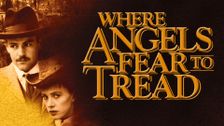 Where Angels Fear to Tread