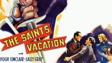 The Saint's Vacation