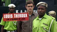Louis Theroux: Law and Disorder in Lagos