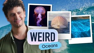 Weird: Oceans