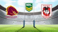 S2022 E17: Brisbane Broncos vs St. George Illawarra Dragons
