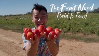 The Fruit Nerd Presents Field to Feast