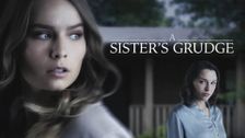 A Sister's Grudge