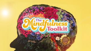 The Mindfulness Tool Kit