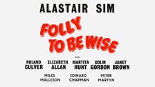 Folly to Be Wise