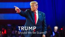 Trump: Should We Be Scared?