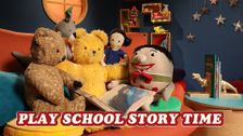 Play School Story Time