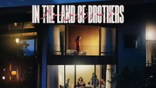 In the Land of Brothers